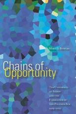 Chains of Opportunity - Mark D. Bowles, University of Akron