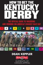 Betting the Kentucky Derby - Dean Keppler (author)