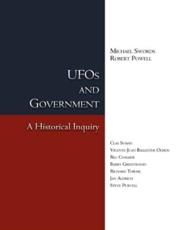 UFOs and Government: A Historical Inquiry - Swords, Michael