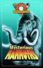 Mysterious Mammoth - Joseph J. Kchodl, Wendy Caszatt-Allen