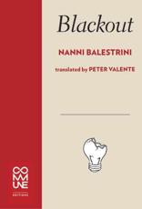 Blackout - Nanni Balestrini (author), Peter Valente (translator)