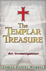 The Templar Treasure - Tobias Daniel Wabbel