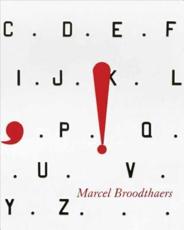 Marcel Broodthaers - Wilfried Dickhoff (author), Bernard MarcadÃ© (author), Marie-Puck Broodthaers (editor), Marcel Broodthaers