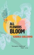 All Flowers Bloom