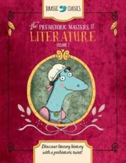 The Prehistoric Masters of Literature Volume 2