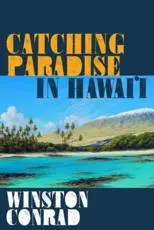 Catching Paradise in Hawai'i