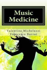 Music Medicine - Valentina Micheluzzi, Francesco Burrai