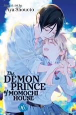 The Demon Prince of Momochi House. Volume 16