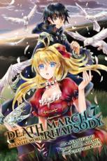 Death March to the Parallel World Rhapsody, Vol. 7 (manga) (Death March to the Parallel World Rhapsody (Manga))