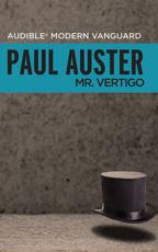 Mr. Vertigo - Paul Auster (author), Kevin Pariseau (read by)