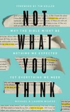 Not What You Think - Michael McAfee (author), Lauren McAfee (author), Lauren McAfee (read by), Michael McAfee (read by), Tim Keller (foreword)