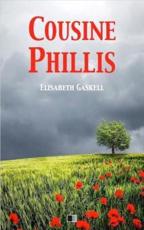 Cousine Phillis - Elisabeth Gaskell (author), Paul-Emile Daurand Forgues (translator)