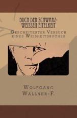 Buch Der Schwarz-Weien Eitelkeit - Wolfgang Wallner-F
