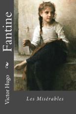 Fantine - Victor Hugo (author), William-Adolphe Bouguereau (photographer)