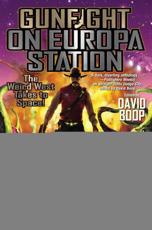 Gunfight on Europa Station - Boop, David (EDT)