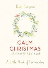 Calm Christmas and a Happy New Year