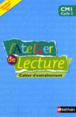 Atelier De Lecture CM1 - Cahier D'entrainement
