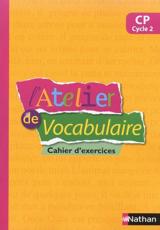 Atelier De Vocabulaire CP Cahier D'exercices