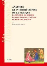 Analyses Et Interpretations De La Musique - Jean-Jacques Nattiez (author), Pierre Boulez (preface)