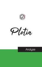 Plotin (Ã©tude et analyse complÃ¨te de sa pensÃ©e) - Plotin