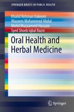 Oral Health and Herbal Medicine - Hakeem, Khalid Rehman