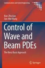 Control of Wave and Beam PDEs : The Riesz Basis Approach
