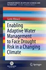 Enabling Adaptive Water Management to Face Drought Risk in a Changing Climate