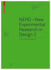 NERD 2 - New Experimental Research in Design 2 - Michelle Christensen (editor), Ralf Michel (editor), Wolfgang Jonas (editor)