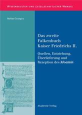 Das Zweite Falkenbuch Kaiser Friedrichs II - Stefan Georges