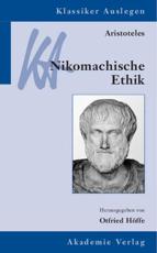 Aristoteles: Nikomachische Ethik - Otfried HÃ¶ffe (editor)