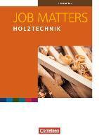 Job Matters A2 Holztechnik. Arbeitsheft - Reiter, Roland