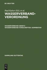 Wasserverbandverordnung - Paul Kaiser (editor), Karl Linckelmann (editor), Erwin Schleberger (editor), Erich Weiss (editor)