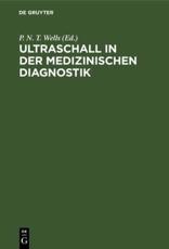 Ultraschall in Der Medizinischen Diagnostik - P. N. T. Wells (editor)