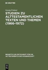 Studien zu alttestamentlichen Texten und Themen (1966-1972) - Fohrer, Georg