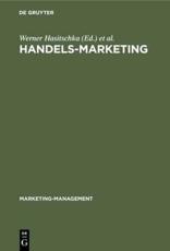 Handels-Marketing - Werner Hasitschka (editor), Harald Hruschka (editor), Rudolf Bratschitsch (contributions), Erwin Dichtl (contributions), Hermann Diller (contributions), Bernd Falk (contributions), Edgar Kreilkamp (contributions), Walter Marzen (contributions), Fritz Scheuch (contributions), Walter Schiebel (contributions), Renate Schwab (contributions), Bruno Tietz (contributions), Manfred Weber (contributions), Heinz Weinhold-StÃ¼nzi (contributions)