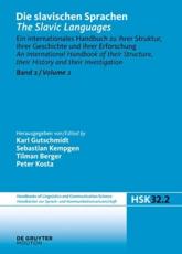 Die Slavischen Sprachen - Karl Gutschmidt (editor), Tilman Berger (editor), Sebastian Kempgen (editor), P. Kosta (editor)