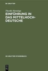 EinfÃ¼hrung in Das Mittelhochdeutsche - Thordis Hennings