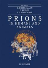 Prions in Humans and Animals - Beat HÃ¶rnlimann (editor), Detlev Riesner (editor), Hans A. Kretzschmar (editor)