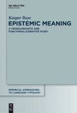 Epistemic Meaning - Kasper Boye