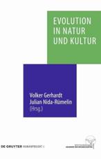 Evolution in Natur Und Kultur - Volker Gerhardt (editor), Julian Nida-RÃ¼melin (editor)