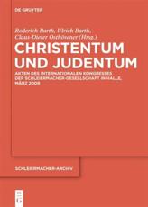 Christentum Und Judentum - Roderich Barth (editor), Ulrich Barth (editor), Claus-Dieter OsthÃ¶vener (editor)