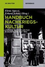 Handbuch Nachkriegskultur - Elena Agazzi (editor), Erhard SchÃ¼tz (editor)