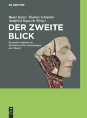 Der Zweite Blick - Beate Kunst (editor), Thomas Schnalke (editor), Gottfried Bogusch (editor)