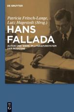 Hans Fallada - Patricia Fritsch-Lange (editor), Lutz Hagestedt (editor)