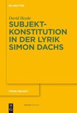 Subjektkonstitution in der Lyrik Simon Dachs - Heyde, David