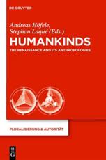 Humankinds - Andreas HÃ¶fele (editor), Stephan LaquÃ© (editor)