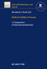 Medical Liability in Europe - Bernhard A. Koch (editor)