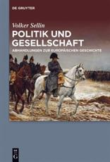 Politik Und Gesellschaft - Volker Sellin (author), Frank-Lothar Kroll (editor)