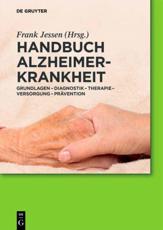 Handbuch Alzheimer-Krankheit - Frank Jessen (editor)