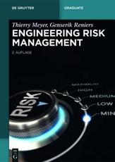 Engineering Risk Management - Thierry Meyer, Genserik L. L. Reniers